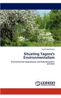 Situating Tagore's Environmentalism