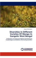 Diversities in Different Varieties of Mango in Gangetic West Bengal