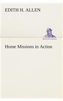 Home Missions in Action