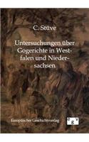 Untersuchungen über Gogerichte in Westfalen und Niedersachsen