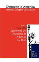 Geschichte Der Deutschen in Amerika