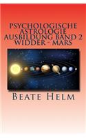 Psychologische Astrologie - Ausbildung Band 2 - Widder - Mars