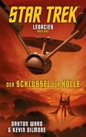 Star Trek - Legacies 3: Der Schlussel zur Holle