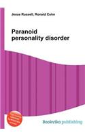 Paranoid Personality Disorder