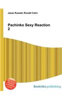 Pachinko Sexy Reaction 2