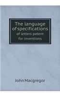 The language of specifications of letters patent for inventions: (English)