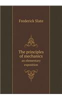 The principles of mechanics an elementary exposition: (English)