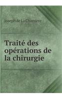 Traité des opérations de la chirurgie