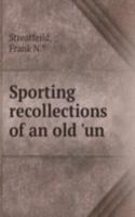 Sporting recollections of an old 'un