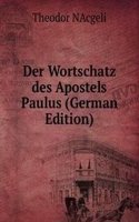 Der Wortschatz des Apostels Paulus (German Edition)