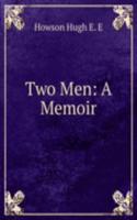 Two Men: A Memoir