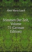 Stimmen Der Zeit, Volume 75 (German Edition)