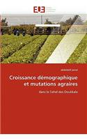 Croissance D?mographique Et Mutations Agraires