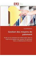 Gestion Des Moyens de Paiement