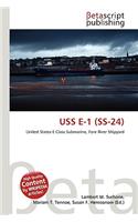 USS E-1 (SS-24): (English)