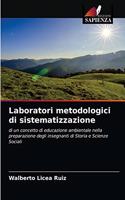 Laboratori metodologici di sistematizzazione