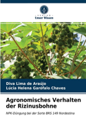 Agronomisches Verhalten der Rizinusbohne