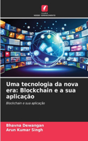 Uma tecnologia da nova era