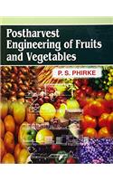 Postharvest Engineering Of Fruits And Vegetables