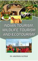 Indian Tourism, Wildlife Tourism And Ecotourism