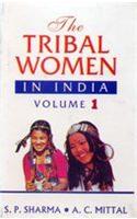 The Tribal Women In India  (Set In 3 Vols.)