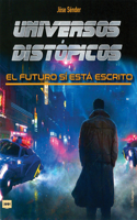 Universos Distópicos