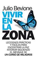 Vivir En La Zona