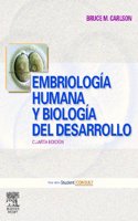 Embriologfa humana y biologfa del desarrollo / Human Embryology and Developmental Biology