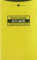 Aspectos Inusuales de Lo Sagrado
