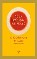 DE LA PAGINA AL PLATO. EL LIBRO DE COCINA EN ESPAAâ€˜A