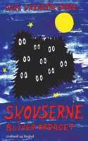Skovserne bliver opdaget