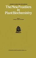 The New Frontiers in Plant Biochemistry