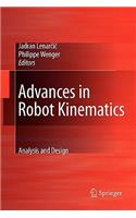 Advances in Robot Kinematics: Analysis and Design