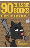 90 Classic Books for People in a Hurry