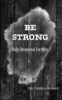 Be Strong