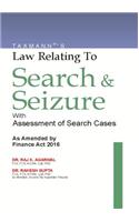 Law Relating To Search & Seizure With Assessment Of Search Cases