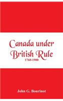 Canada under British Rule 1760-1900