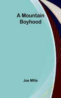 Mountain Boyhood