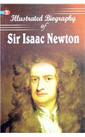 Illustrated Biography of Sir Isaac Newton