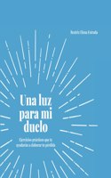 luz para mi duelo