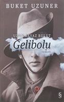 Gelibolu: Uzun Beyaz Bulut (Turkish Edition)