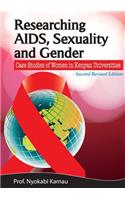 Researching AIDS, Sexuality and Gender. Case Studies of Women in Kenyan Universities