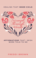 Triumph Through Words