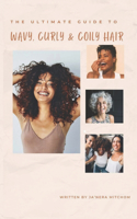 Ultimate Guide to Wavy, Curly, & Coily Hair