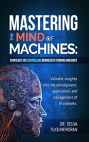 Mastering The Mind Of Machines