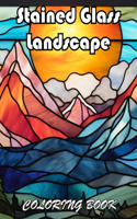 Stained Glass Landscape Coloring Book