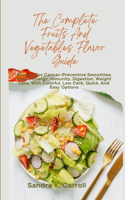 Complete Fruits And Vegetables Flavor Guide