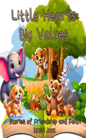 Little Hearts, Big Values