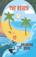 beach coloring book: for toddler 2-4year, Over 90 Easy Fun Coloring Pages of beach, turtle, sea animals, castle and More Things .. for Boys & Girls, Little Kids, Prescho