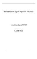 Serial bit stream regular expression with states: United States Patent 9989559